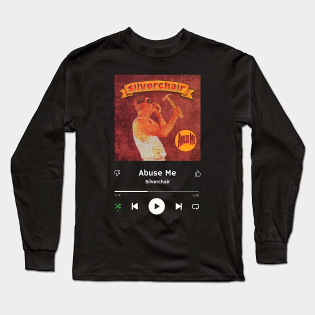 Stereo Music Player - Abuse Me Long Sleeve T-Shirt by Stereo Music
